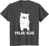 Cute Animal Shirts For Kids Co Polar Bear Shirt Boys Girls Cute Polar Bear Gift T-Shirt - Dark Heather Grey