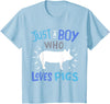 Kids Pig Just A Boy Who Loves Pigs Gift for Pig Lovers T-Shirt - Baby Blue