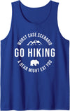 Worst Case Scenario Sarcastic Hiker Humor Outdoors GO HIKING Funny A Bear Might Eat You Mountains Sarcasm Hike Tank Top - Royal Blue