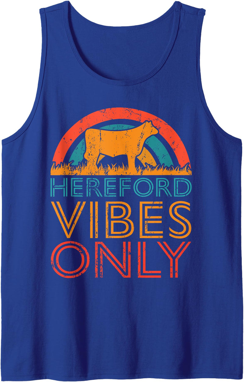 Funny Hereford Gift for Men & Women Cow Vibes Only - Cow Breeder Hereford Cattle Farmer Tank Top - Royal Blue