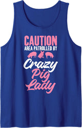 Pig Lover Gifts & Accessories Caution Area patrolled by crazy Pig Lady Pig Mom Tank Top - Royal Blue