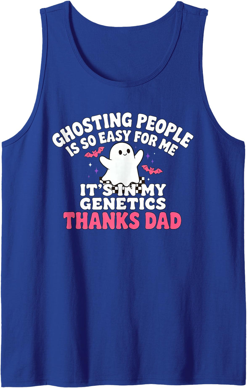 Funny Sarcastic Halloween Apparel Ghosting People is so Easy for me Halloween Funny Sarcastic Tank Top - Royal Blue
