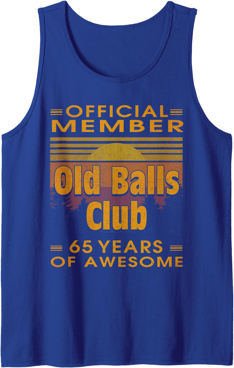 Funny 65Th Birthday Old Balls Club Gag Tshirt Gift Mens Funny 65Th Birthday Old Balls Club 65 Years of Awesome Tank Top - Royal Blue