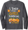 Halloween Teacher Gifts I Teach The Cutest Pumpkins in The Patch Halloween Teacher Long Sleeve T-Shirt - Dark Heather Grey