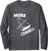 More Cowbell Git Swag More Cowbell Long Sleeve T-Shirt - Dark Heather Grey