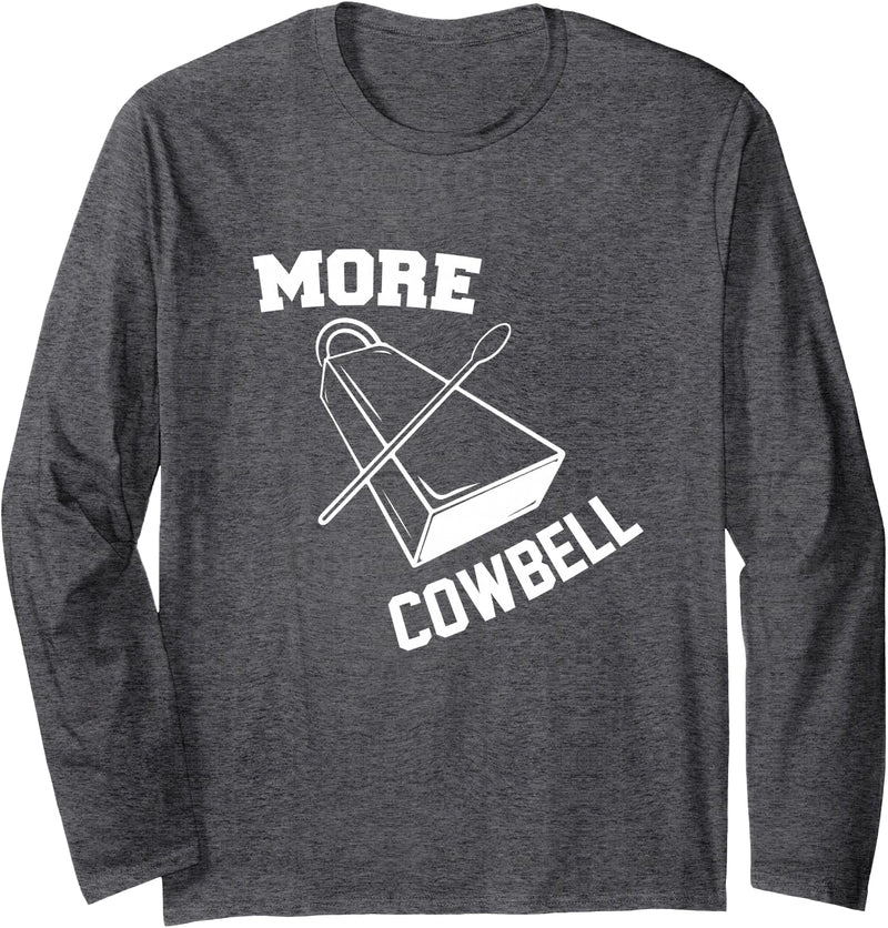More Cowbell Git Swag More Cowbell Long Sleeve T-Shirt - Dark Heather Grey