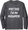 Last Minute Halloween Costumes Pretend I'm An Animator Lazy Last Minute Halloween Costume Long Sleeve T-Shirt - Dark Heather