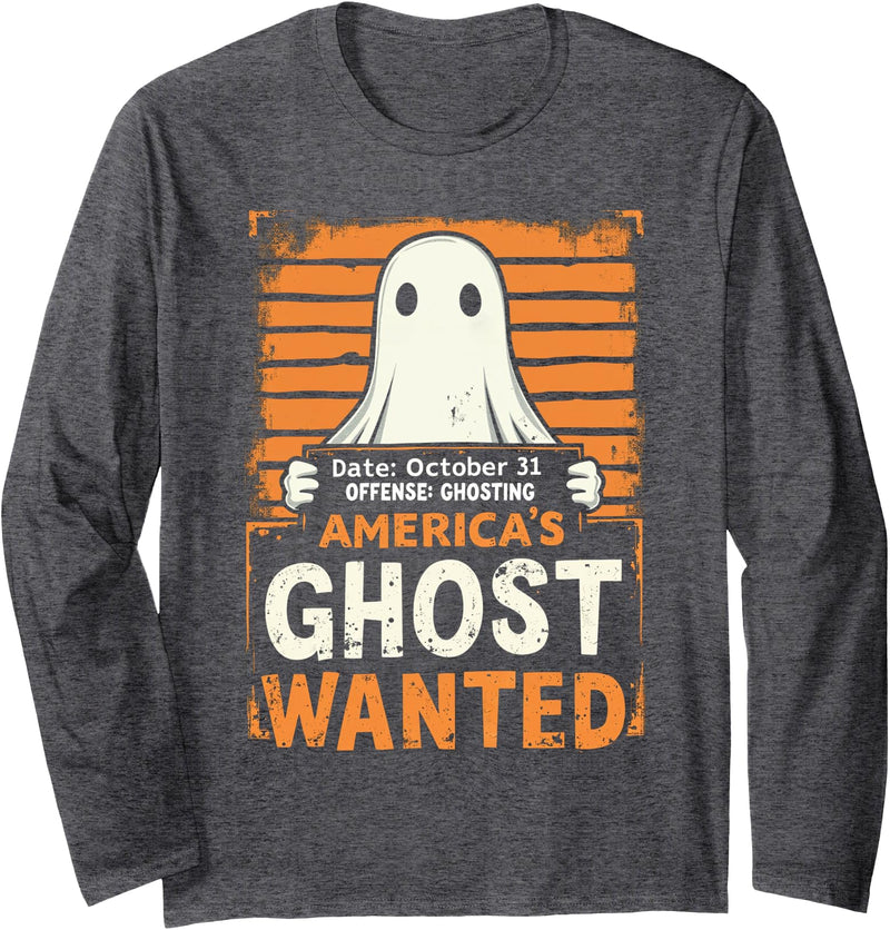 America's Wanted Halloween Ghost Humor Apparel America's Ghost Wanted Funny Halloween Ghosting Long Sleeve T-Shirt - Dark