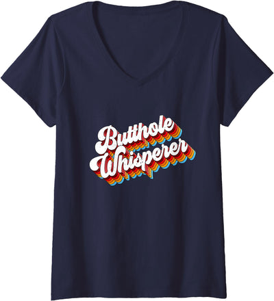 Womens Butthole Whisperer Sarcastic Jokes Retro V-Neck T-Shirt