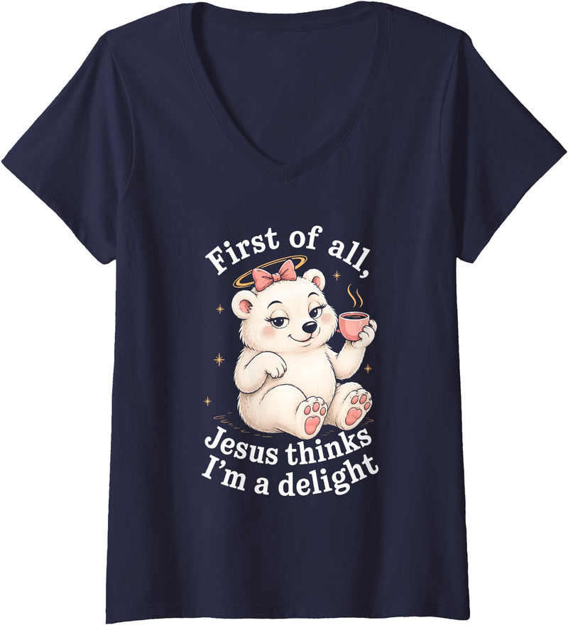 Polar Bear Coffee Christian Funny Delight Gifts Women's First of All Jesus Thinks I'm A Delight Funny Polar Bear V-Neck T-Shirt - Navy Blue