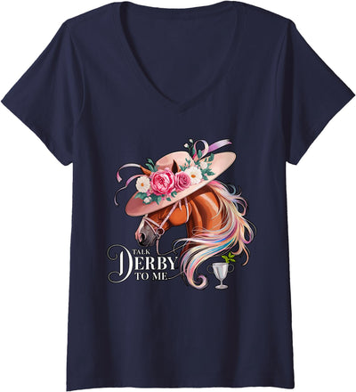 Magical and Funny Horse lover Gifts Womens Talk Derby to me Derby Day Horse Racing V-Neck T-Shirt