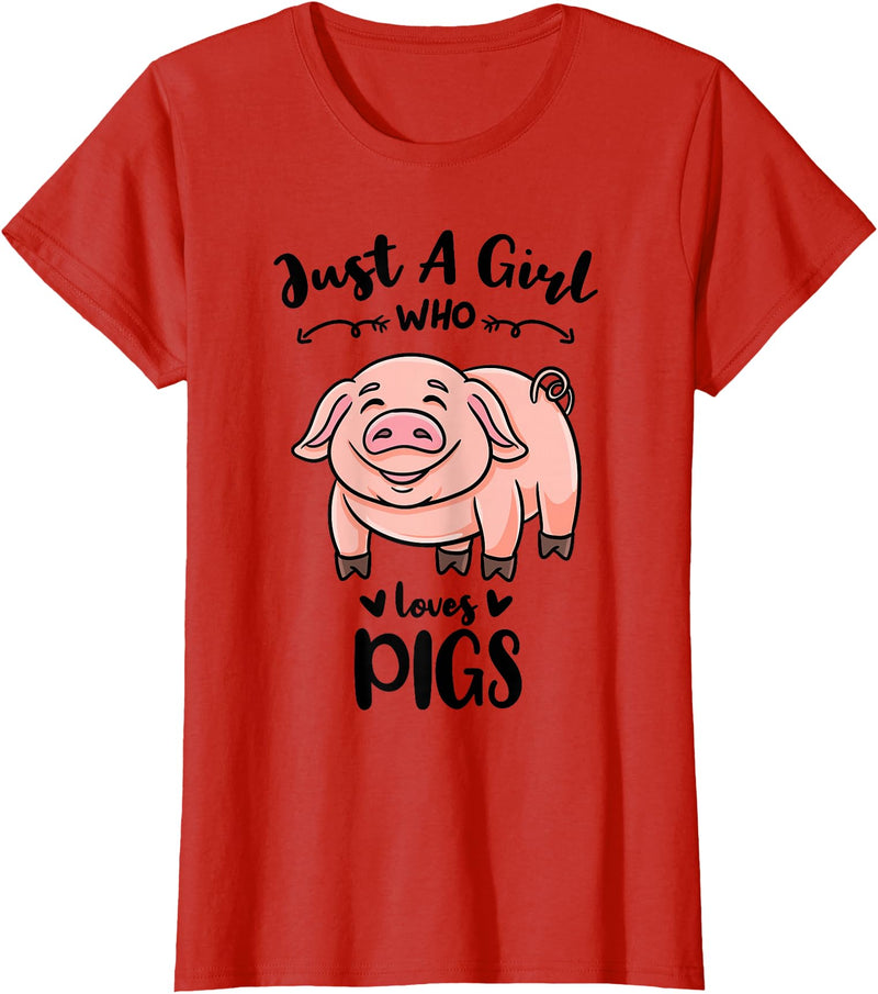 Just A Girl Who Loves Pigs T-Shirt - Red
