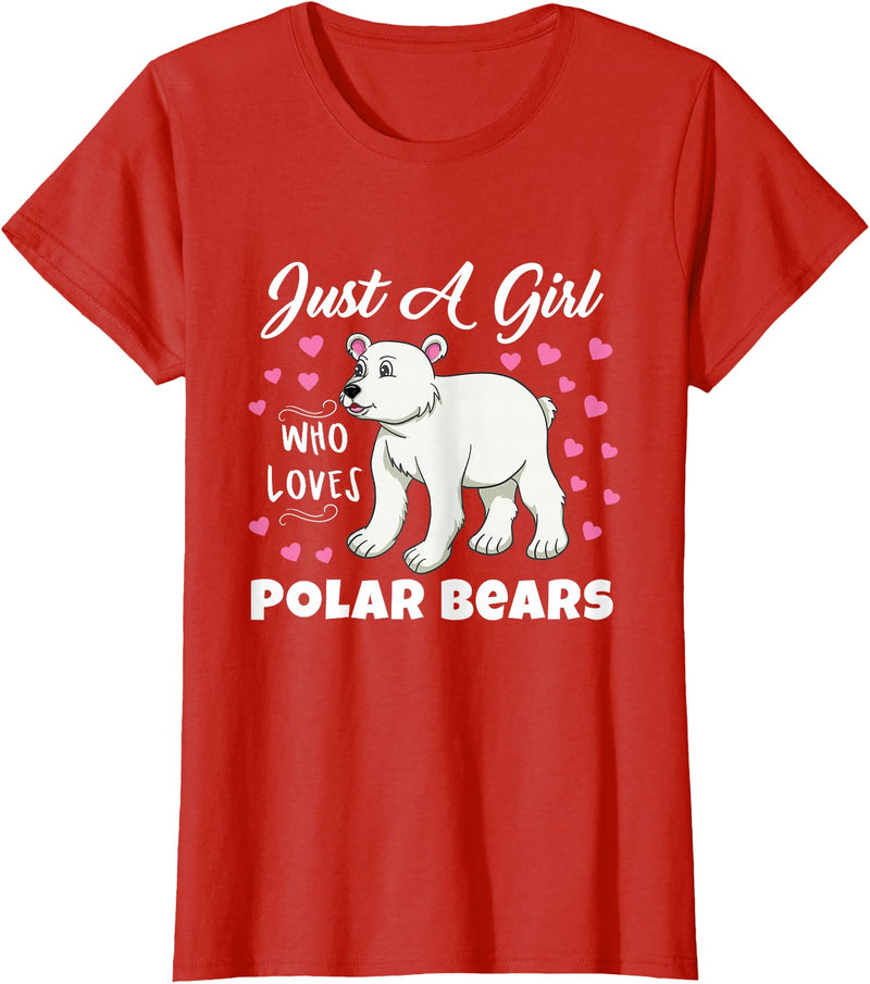 Hiking Lover Design Just A Girl Who Loves Polar Bears T-Shirt - Red