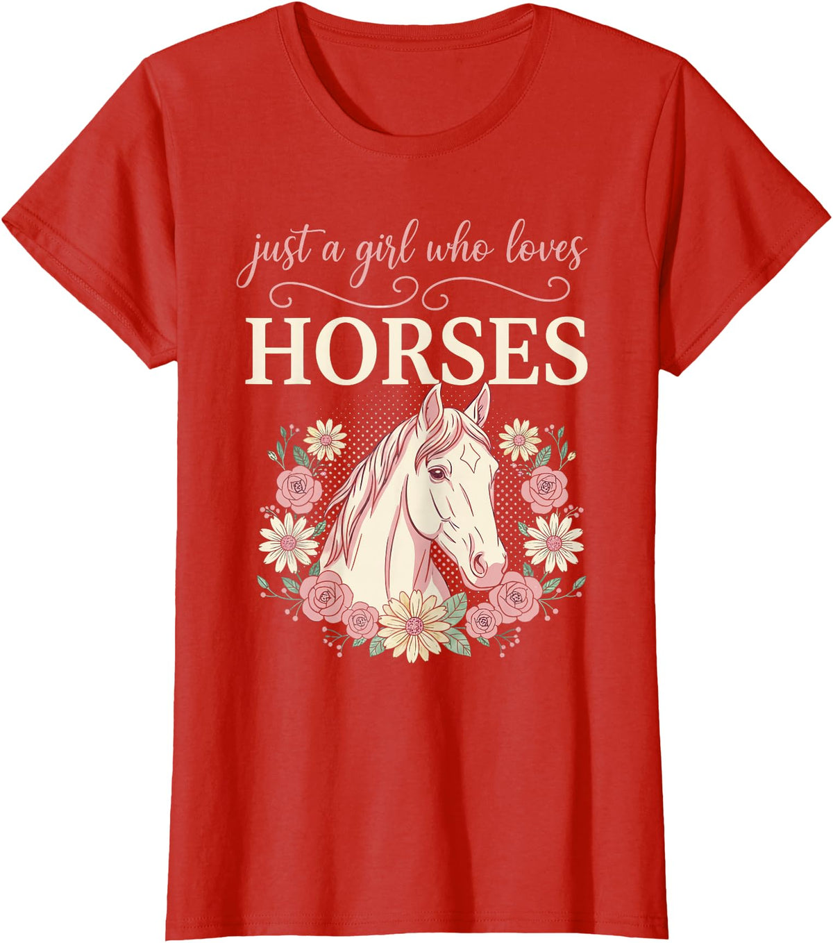 Horse Clothes for Girls Women Horse Riding for Girls Women Just a Girl Who Loves Horses T-Shirt - Red