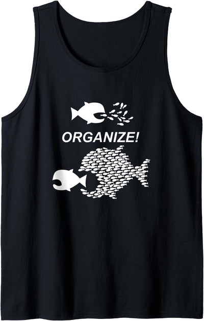 Big Fish Little Fish Pro Union Graphic ORGANIZE Tank Top