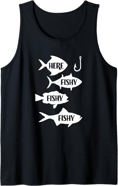 Fishy Fishing Fun - Hook a Fishy - Here Fishy Tank Top