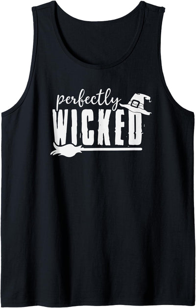 Perfectly Wicked For Women Halloween Gift Perfectly Wicked Funny Halloween Gift For Family And Friends Tank Top