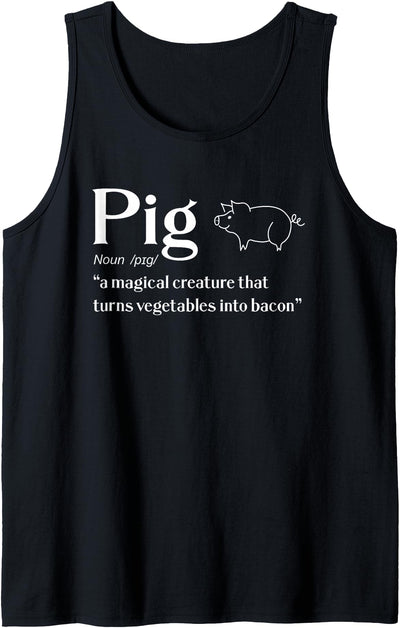 Pig Definition Noun Funny Bacon & Ham Lover Chef Humor Tank Top