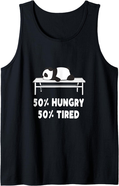 50% hungry 50% tired - Cute Panda Bear Animal Tank Top