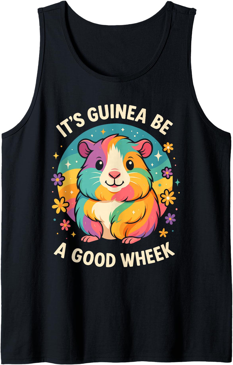 Guinea Pig Clothes Outfits For Kids Guinea Pig Costumes Girls Kids, It’s Guinea Be a Good Wheek Tank Top - Black