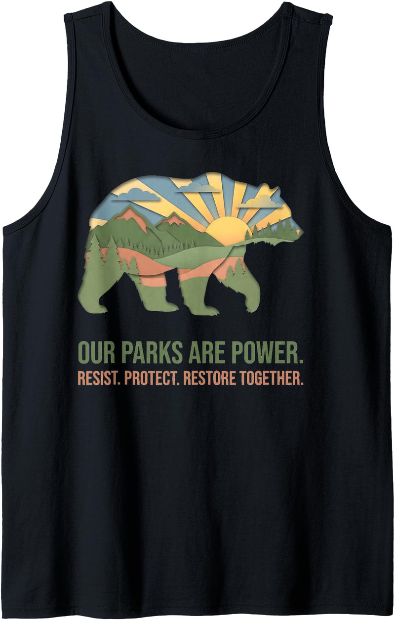 Save Our Parks Resist National Parks Bear Apparels Resist Save Our Parks National Park Bear Nature Protection Tank Top - Black
