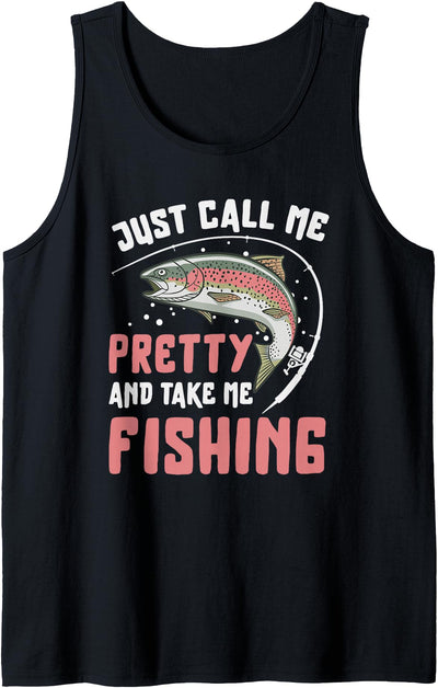 Just Call Me Pretty Fishing Gift Women Girls Fishing Tank Top