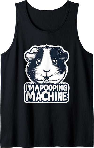 Guinea Pig: I'm a Pooping Machine Tank Top