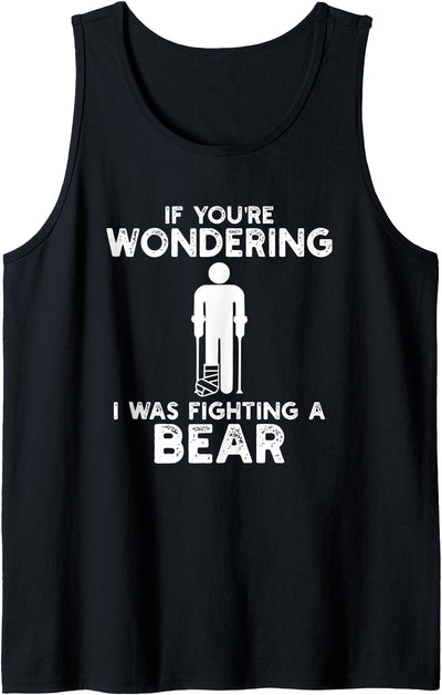 Funny Humour I Was Fighting A Bear Tank Top