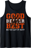Good Better Best Never Let It Rest Tee Good Better Best Never Let It Rest Motivation Bear Claws Tank Top - Black
