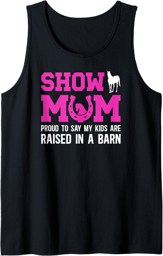 Proud Horse Show Mother For Mother's Day Horse Show Mom Proud Equestrian Mom Horse Show Mama Tank Top - Black