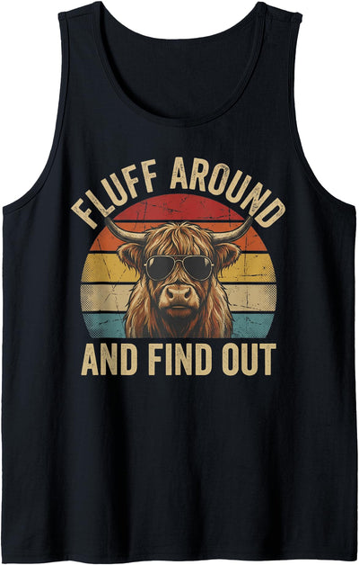 Funny Highland Cow Western Humor Fluff Around and Find Out Tank Top