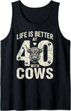 Funny 40th Birthday Cow Lover Famer Men Women Tees Life is Better at 40 with Highland Cows Funny 40th Birthday Tank Top -