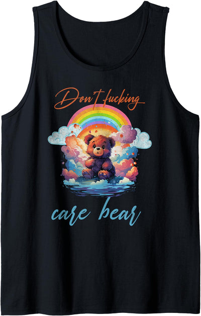 Don't fucking care bear Tank Top