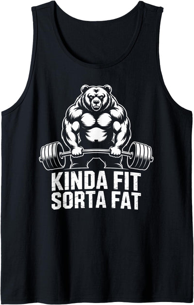 Kinda Fit Sorta Fat Funny Gym Bear Workout Weightlifting Tank Top