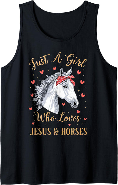 Jesus and Horses Christian Religious Just A Girl Who Loves Jesus and Horses Tank Top