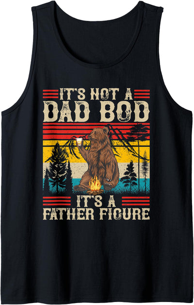 It's Not A Dad Bod It's A Father Figure Retro Bear Fathers Tank Top