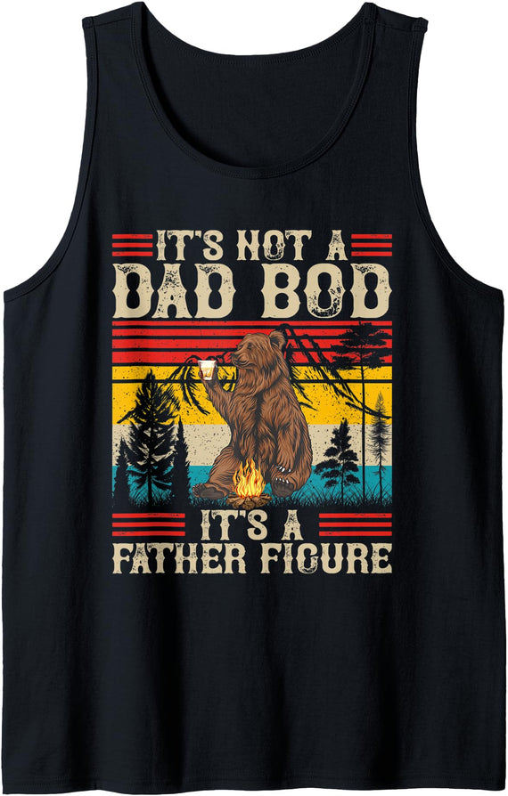 Vintage DAD BOD Tees It's Not A Dad Bod It's A Father Figure Retro Bear Fathers Tank Top - Black