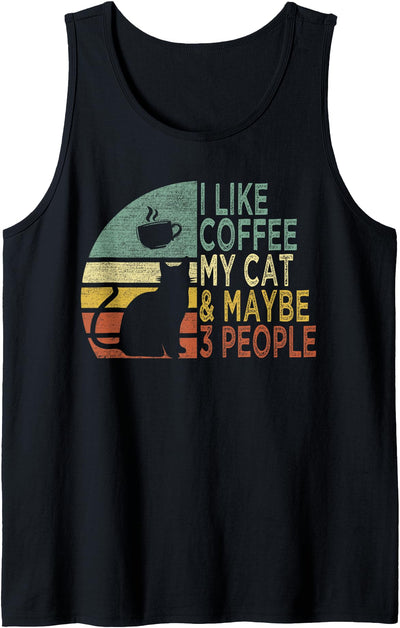 Cat and Coffee Lovers, Funny FE48 I Like Coffee My Cat and Maybe 3 People, Retro Vintage Tank Top