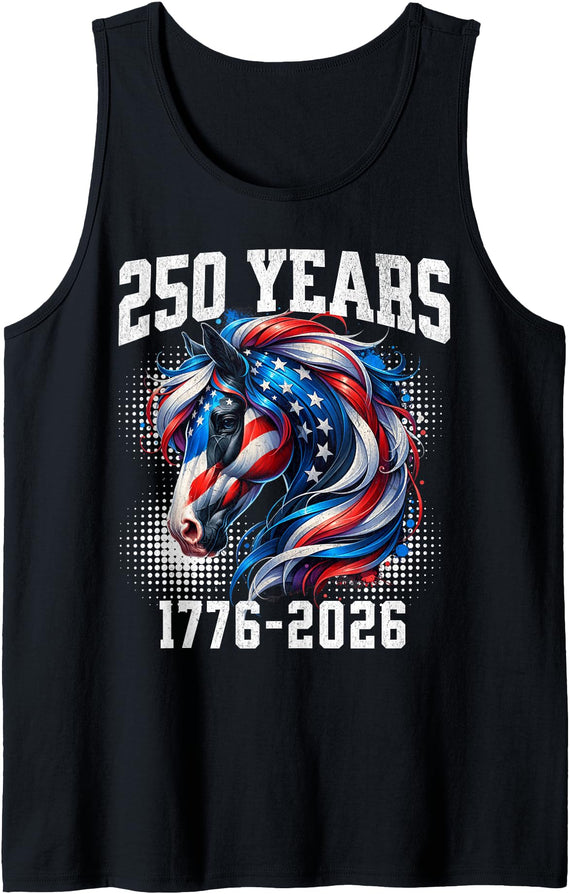 Patriotic Horse 4th Of July USA Flag Men Women 250 Years 1776-2026 250th Anniversary Horse 4th of July Tank Top - Black