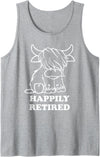 Cow Retirement Gifts Happily Retired Highland Cow Retirement Tank Top - Heather Grey