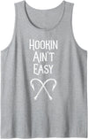 Hookin aint easy fishing mens gift Tank Top - Heather Grey