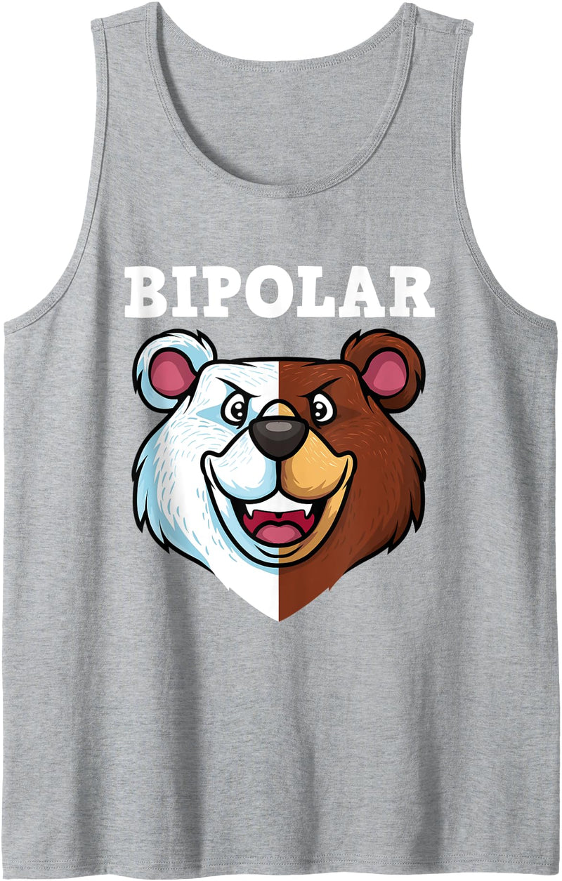 Bipolar Gift Disorder Awareness Mental Disorder Funny Bipolar Disorder Design Men Women Bipolar Polar Bear Tank Top - Heather Grey