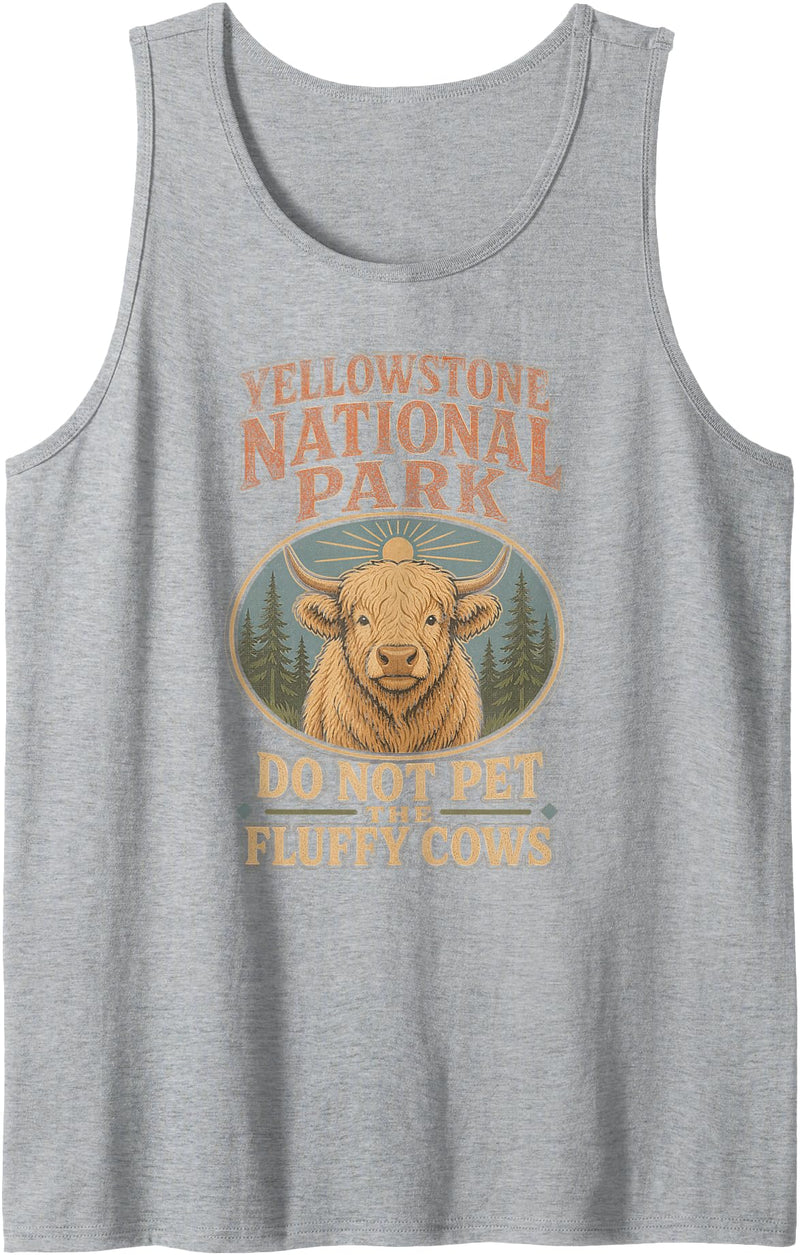 National Park Fluffy Cow Designs Yellowstone National Park Do Not Pet The Fluffy Cows Tank Top - Heather Grey