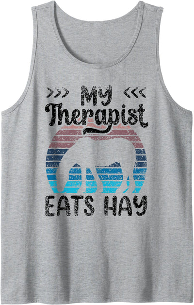 Lover Pony Horses Gallop Horseback My Therapist Eats Hay Riding Horse Lover Equestrian Rider Tank Top