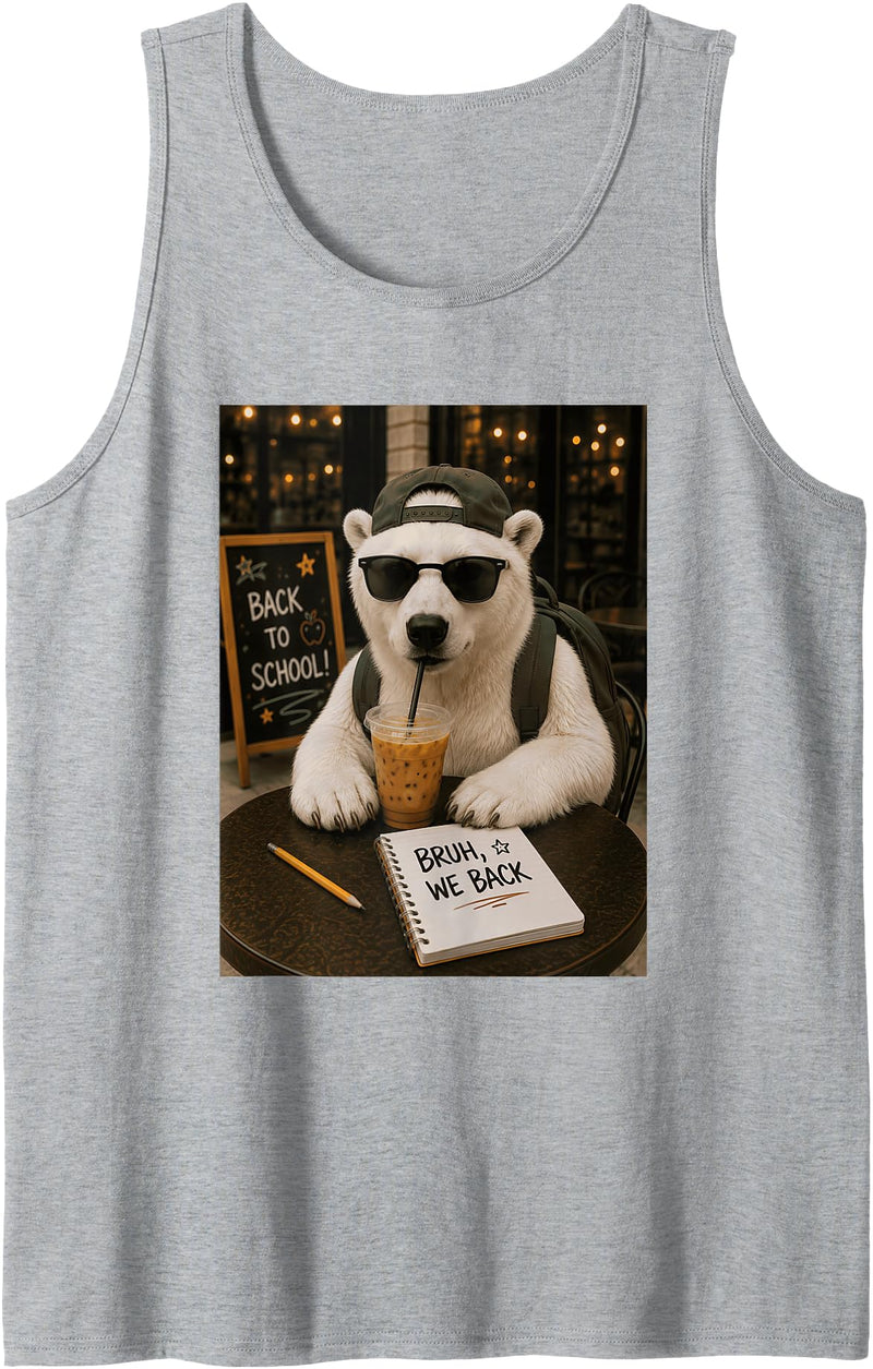 Polar Bear Back School Cool Vibes Tee Student Polar Bear Bruh We Back to School Coffee Animal Student Vibe Tank Top - Heather Grey