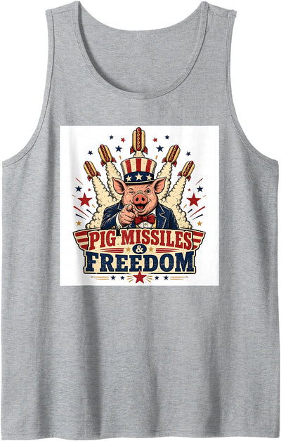 Pig Missiles and Freedom 4th of July Freedom Party Men Women Tank Top