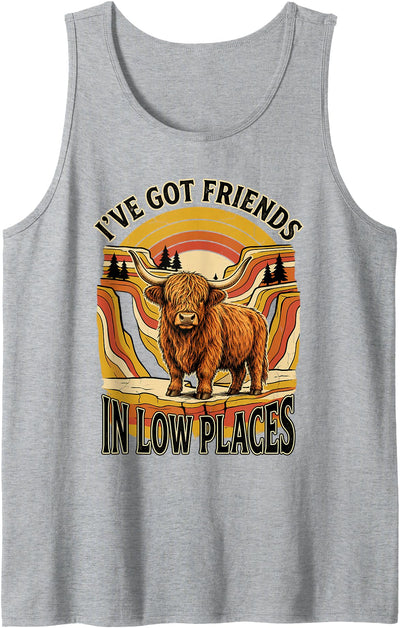 Cool Highland Cow Design I've Got Friends in Low Places Tank Top