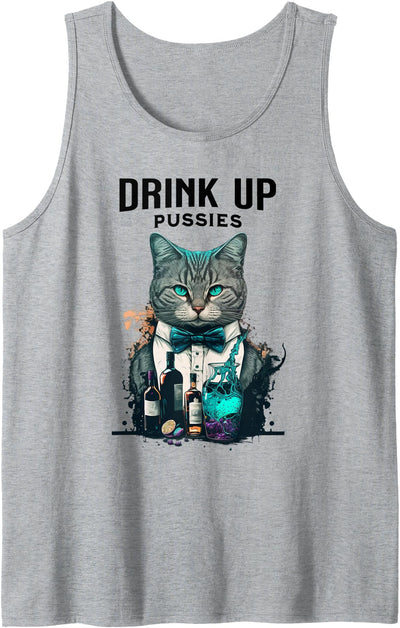 Funny Drink Up Pussies Funny Cat Drinking Tank Top