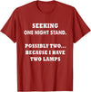 funny sarcastic one nightstand T-Shirt - Cranberry Red