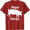 Papa Porky Pig Daddy Father Hog pork T-Shirt - Cranberry Red